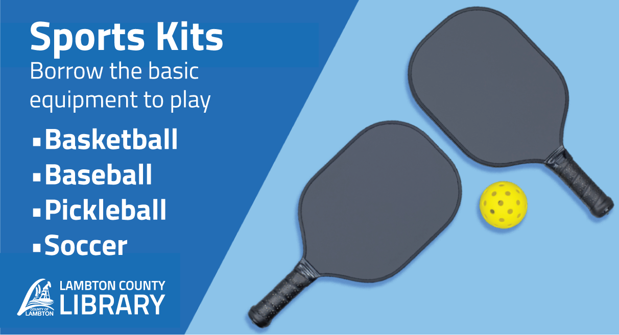 Two pickleball paddles with a plastic ball beside the text Sports Kits Borrow the basic equipment to play basketball, baseball, pickleball, soccer