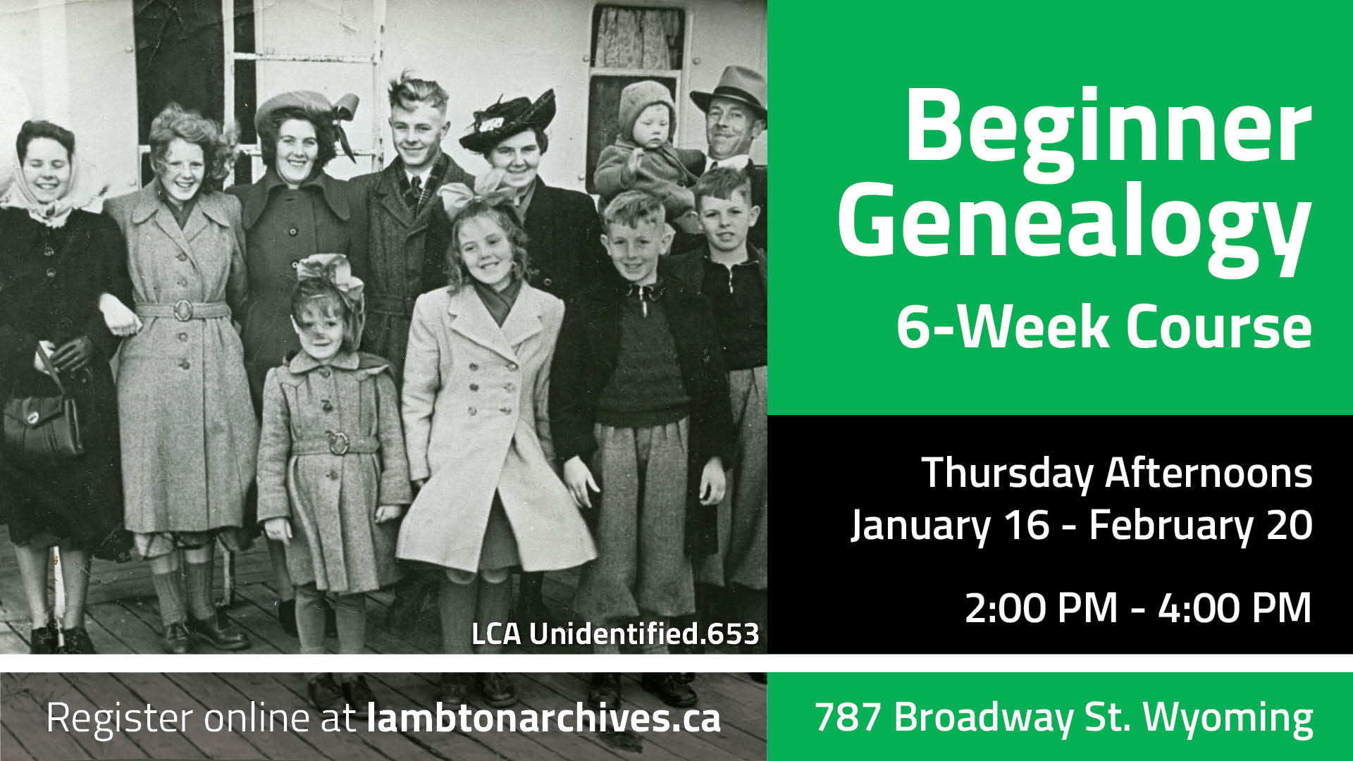 Unidentified historical photo of a group of people standing in front of a white building, beside the text: Beginner Genealogy 6-week course, Thursday afternoons January 16-February 20, 2-4 p.m. register online at lambtonarchives.ca